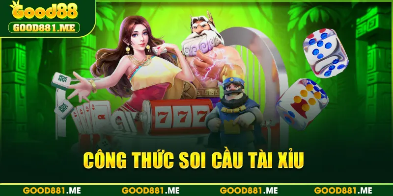 Công Thức Soi Cầu Tài Xỉu Chuẩn Xác Theo Dân Chơi Lão Làng