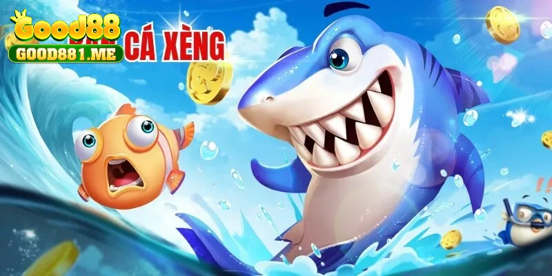 Giới thiệu bao quát về bắn cá xèng đổi thưởng